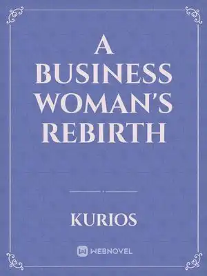 A Business Woman's Rebirth