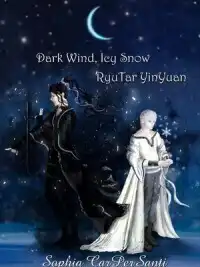 Dark Wind, Icy Snow - RyuTar, YinYuan