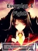 Everyday, I Fight!