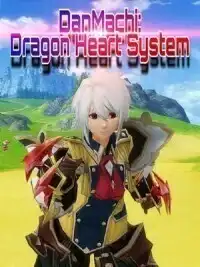 Danmachi: Dragon Heart System