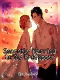 Secretly Married To My Professor
