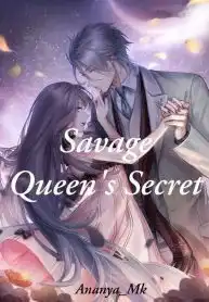 Savage Queen's Secret
