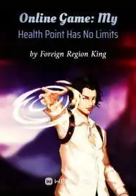 Online Game: My Health Point Has No Limits