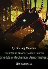 I Want You to Create a Handgun but You Give Me a Mechanical Armor Instead