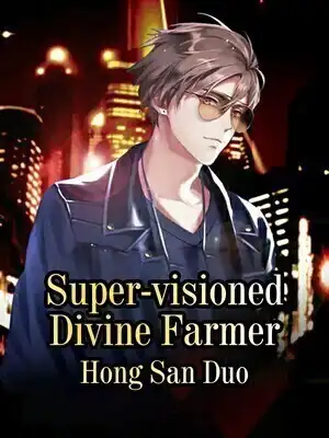 Super-visioned Divine Farmer