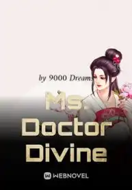 Ms. Doctor Divine – VipNovel