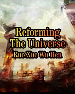 Reforming The Universe