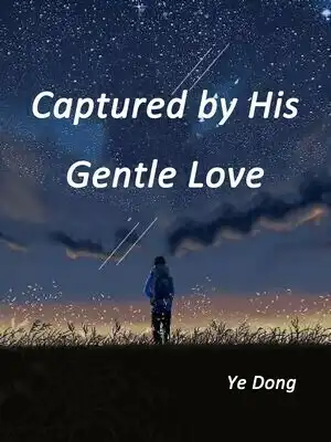 Captured by His Gentle Love