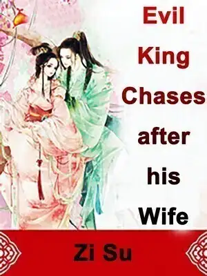 Evil King Chases after his Wife