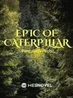 Epic of Caterpillar