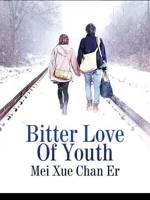 Bitter Love Of Youth