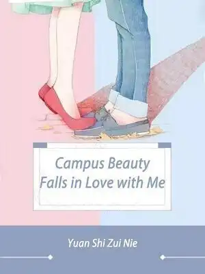Campus Beauty Falls in Love with Me