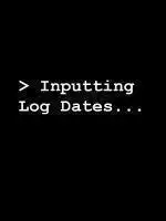 Input Log Dates