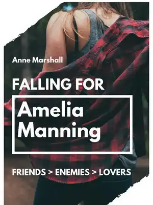 Falling For Amelia Manning