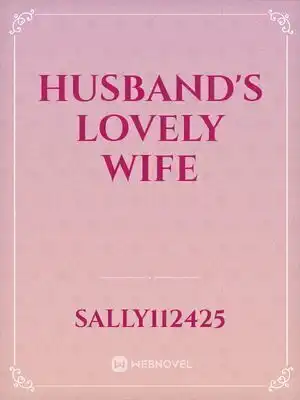 Husband's lovely wife
