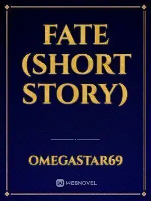 Fate (Short Story)