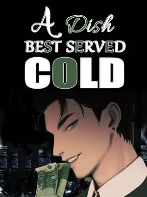 A Dish Best Served Cold(A Despised Son in Law)
