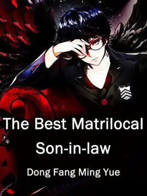 The Best Matrilocal Son-in-law