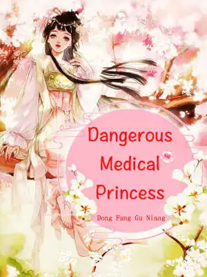 Dangerous Medical Princess