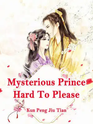 Mysterious Prince Hard To Please