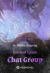 God-level Tycoon Chat Group